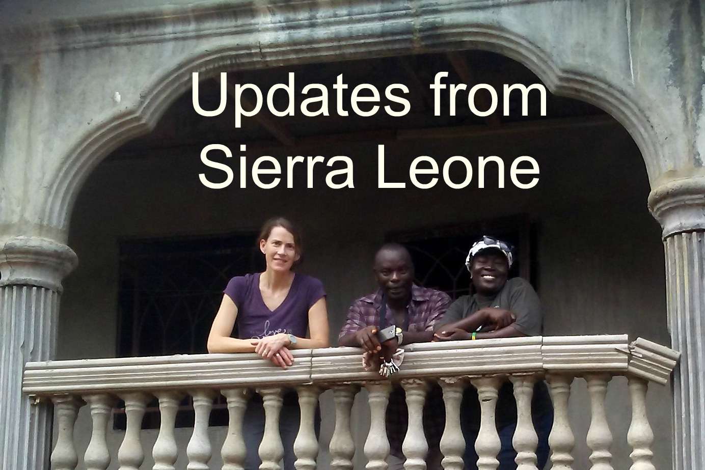 February News: What God is Doing in Sierra Leone
